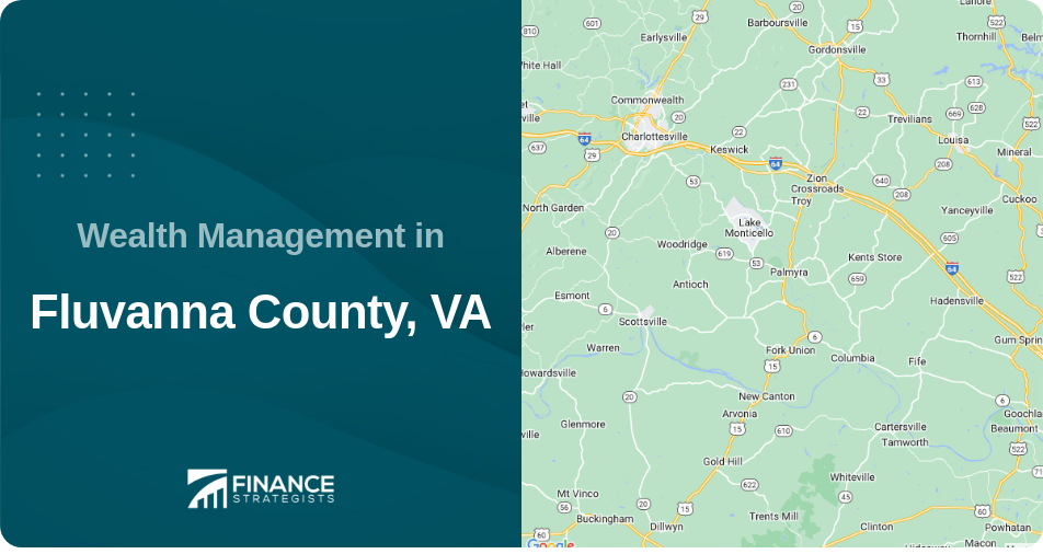 Wealth Management in Fluvanna County, VA