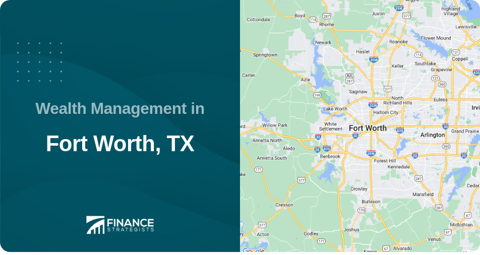 Wealth Management in Fort Worth, TX