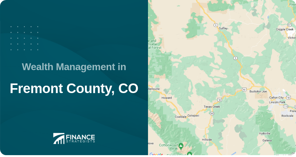 Wealth Management in Fremont County, CO