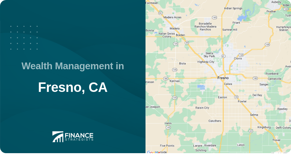 Wealth Management in Fresno, CA