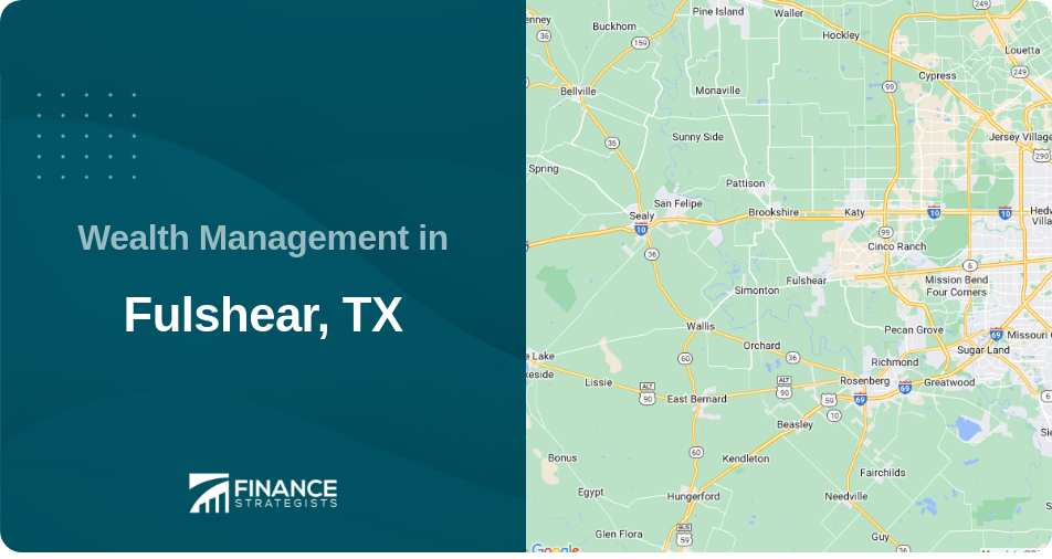 Wealth Management in Fulshear, TX