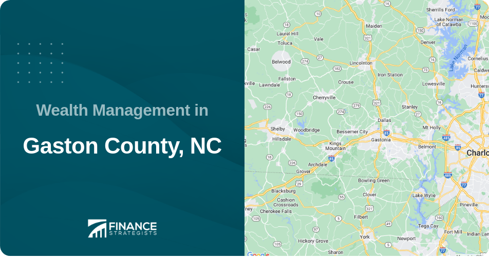 Wealth Management in Gaston County, NC