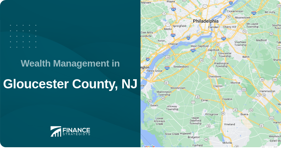 Wealth Management in Gloucester County, NJ