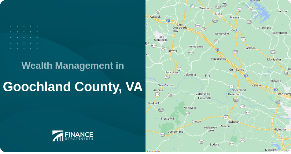 Wealth Management in Goochland County, VA