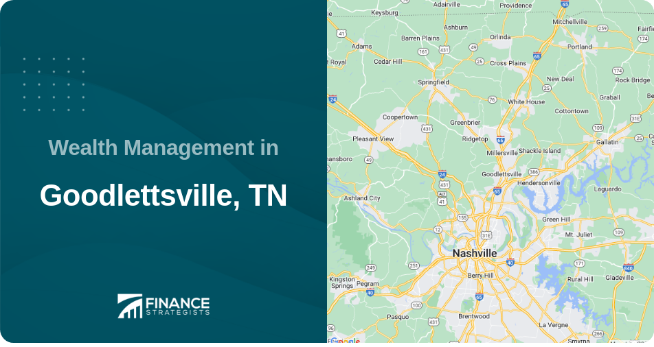 Wealth Management in Goodlettsville, TN