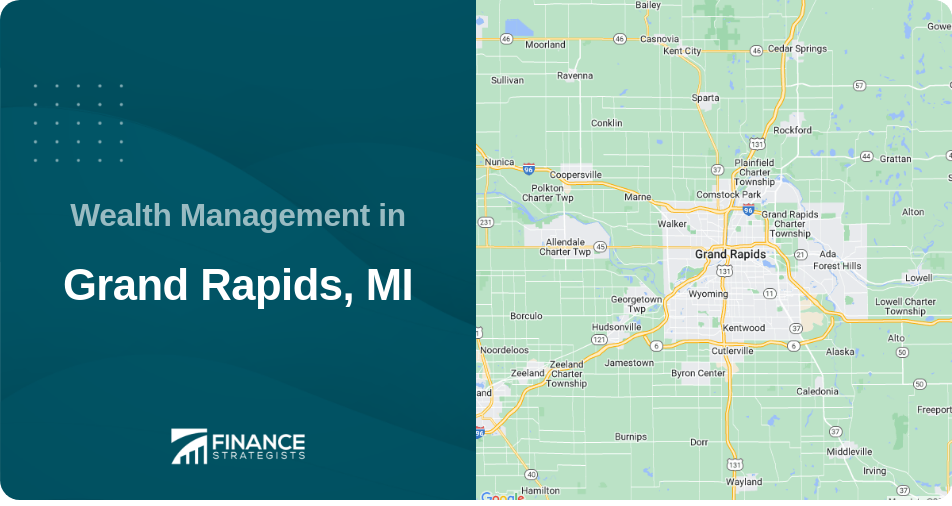 Wealth Management in Grand Rapids, MI