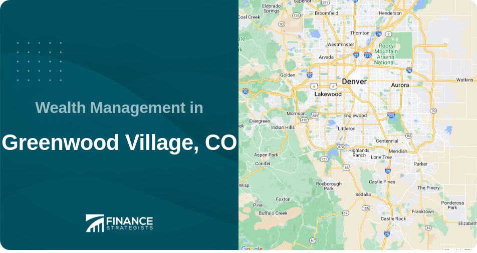 Wealth Management in Greenwood Village, CO