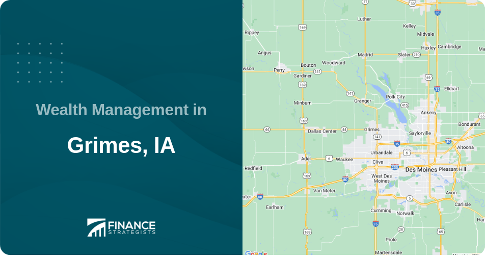 Wealth Management in Grimes, IA