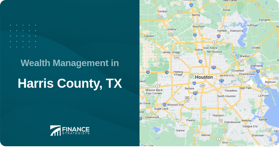 Wealth Management in Harris County, TX