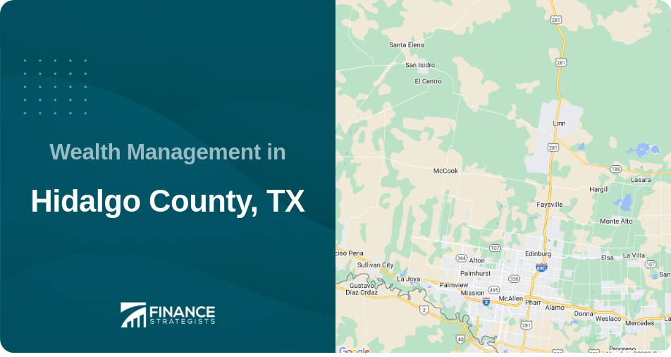Wealth Management in Hidalgo County, TX