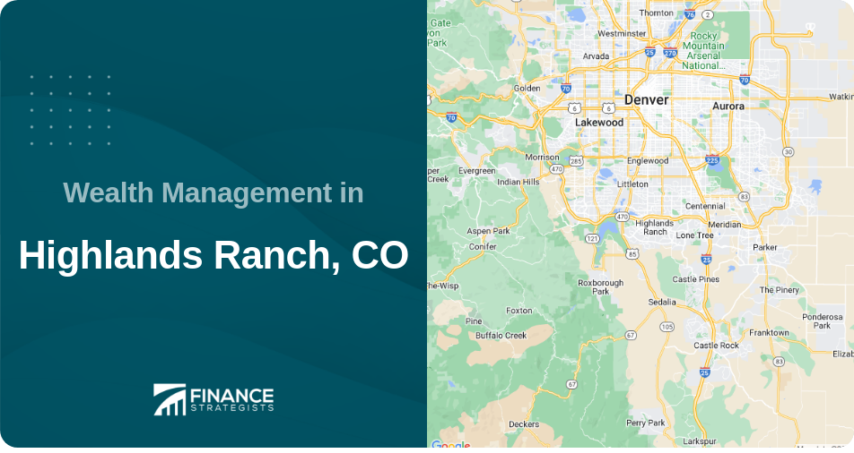 Wealth Management in Highlands Ranch, CO