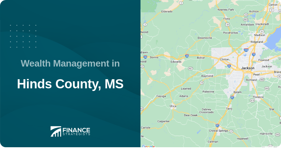 Wealth Management in Hinds County, MS