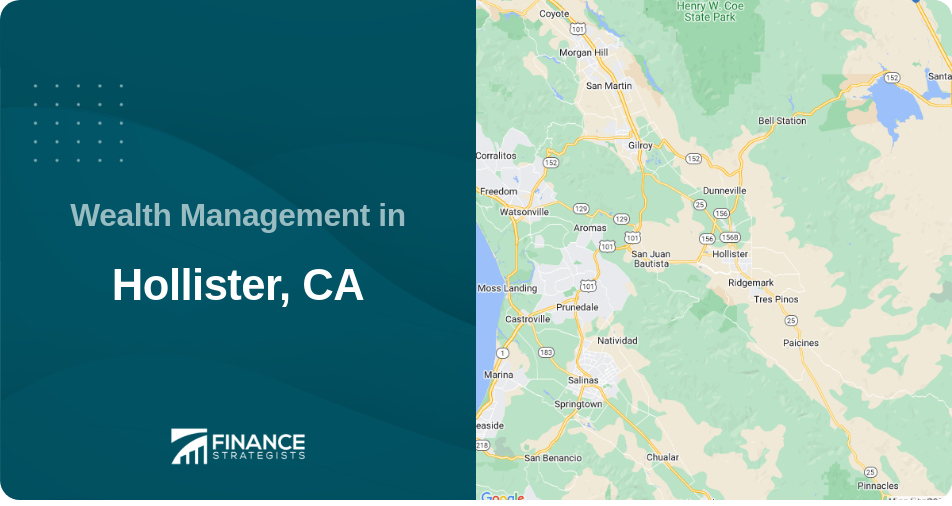 Wealth Management in Hollister, CA