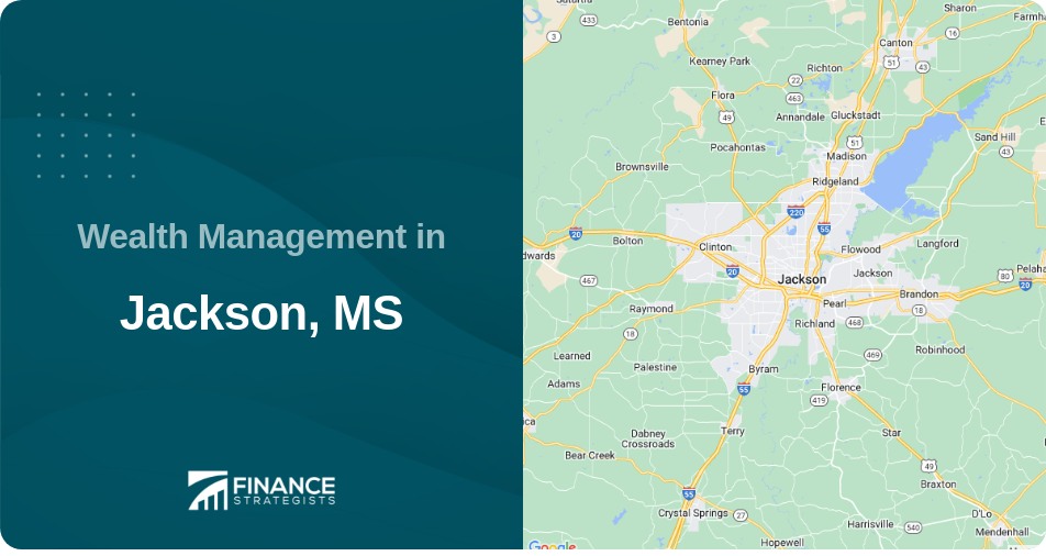 Wealth Management in Jackson, MS