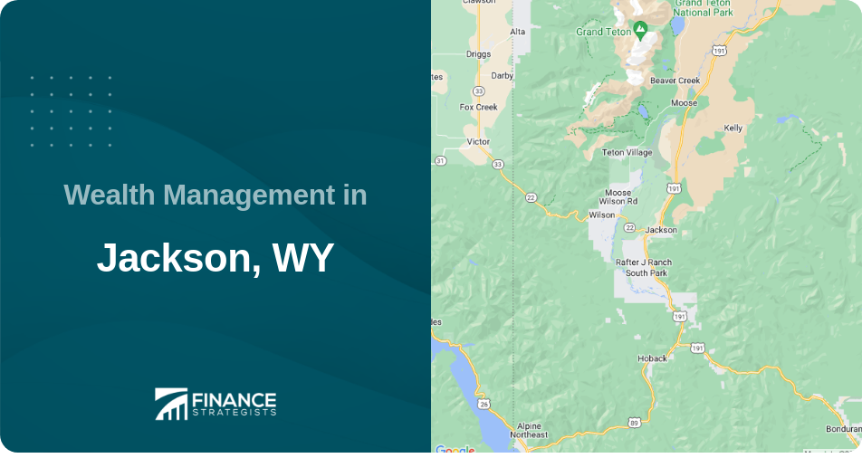 Wealth Management in Jackson, WY