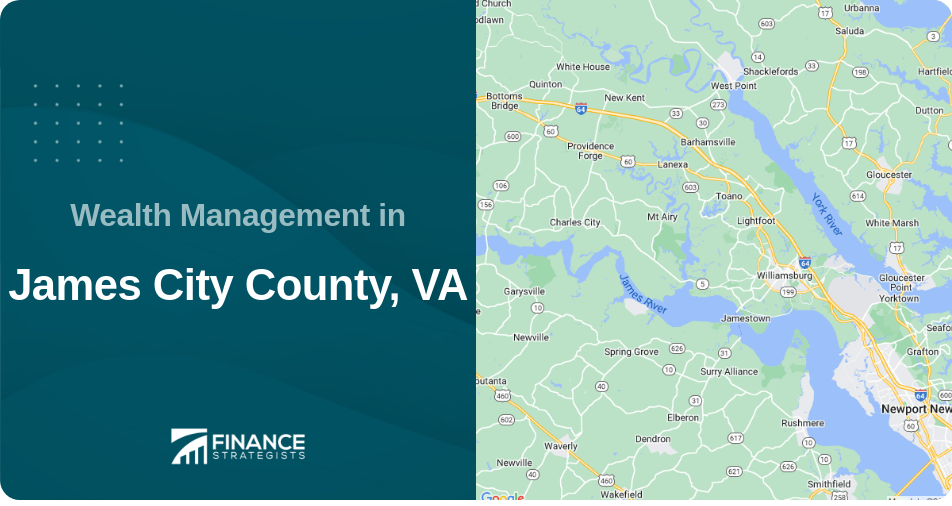 Wealth Management in James City County, VA