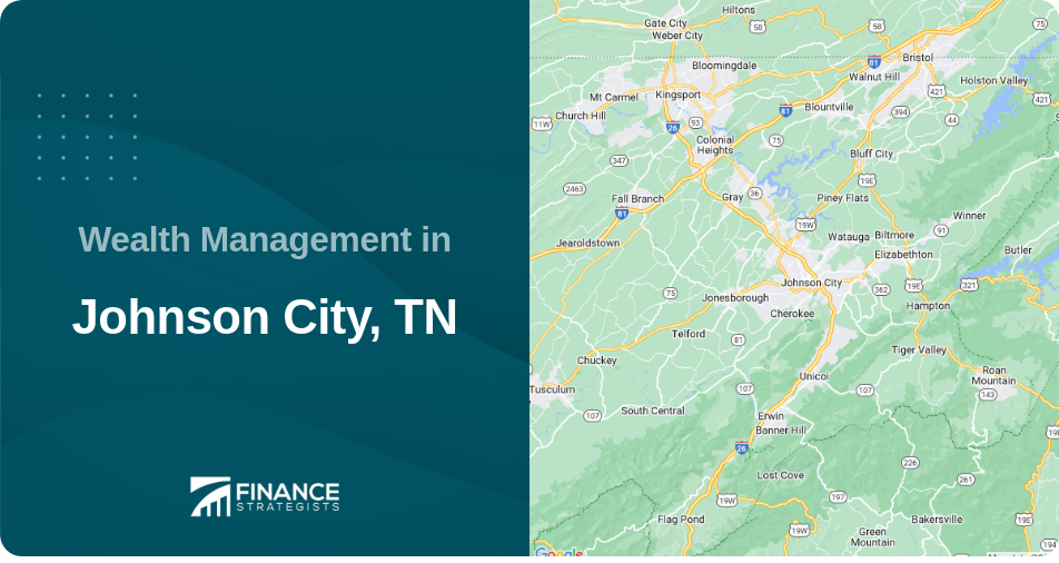 Wealth Management in Johnson City, TN