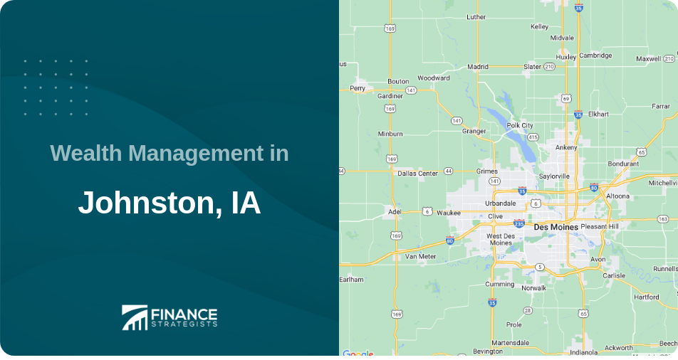 Wealth Management in Johnston, IA