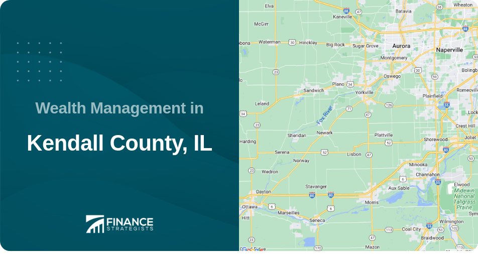 Wealth Management in Kendall County, IL