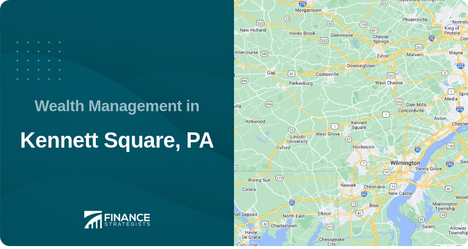 Wealth Management in Kennett Square, PA