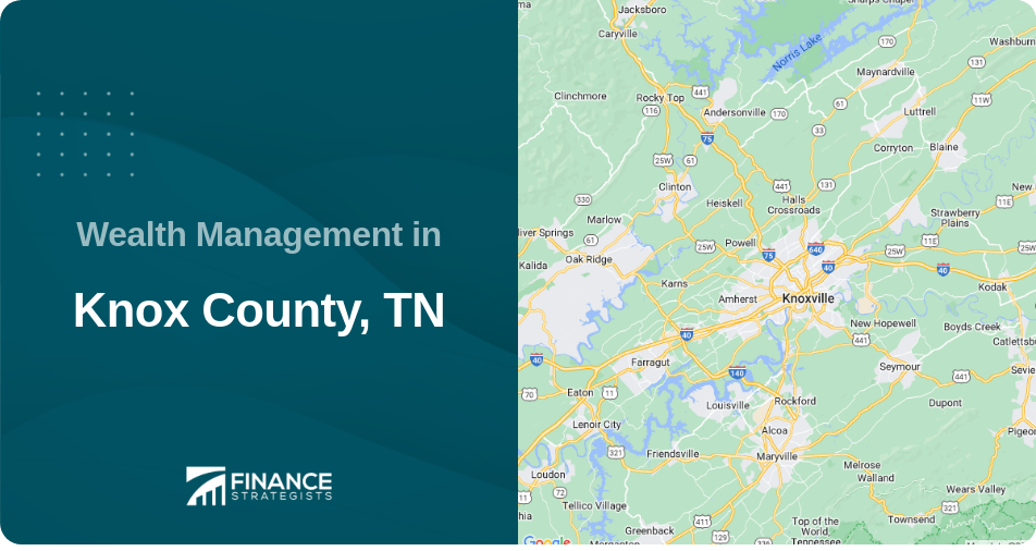 Wealth Management in Knox County, TN