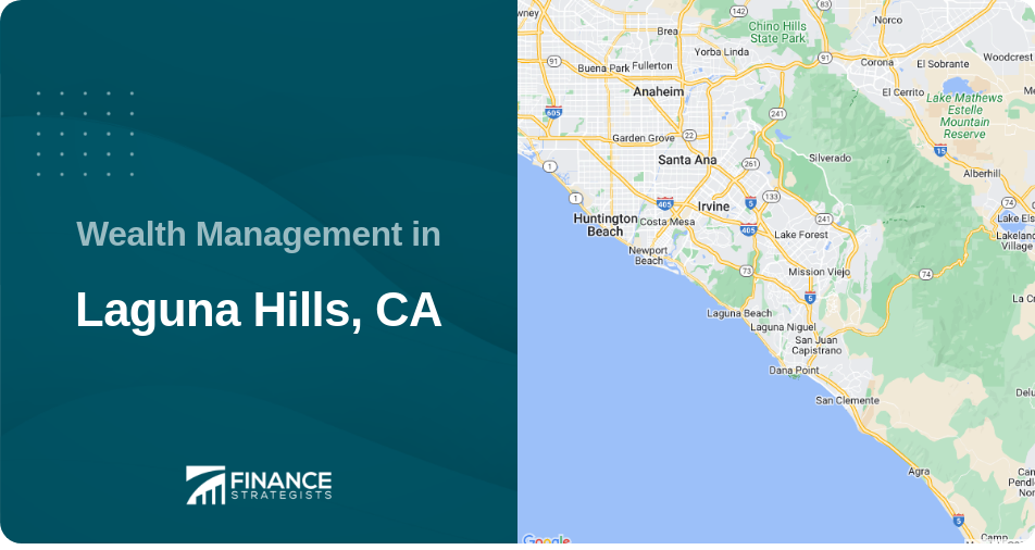 Wealth Management in Laguna Hills, CA