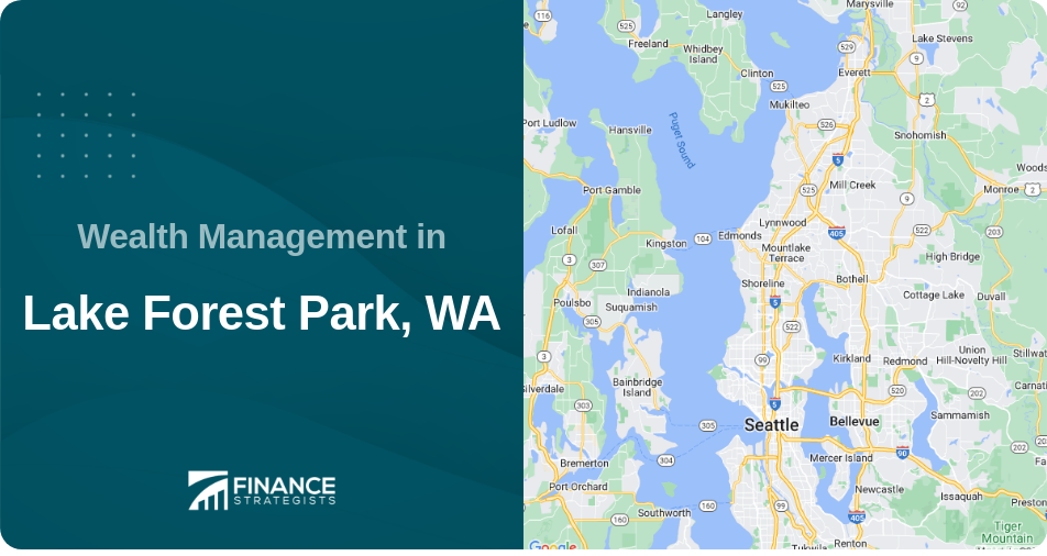 Wealth Management in Lake Forest Park, WA