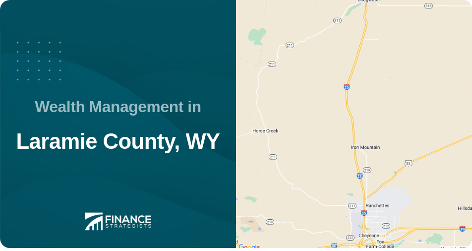 Wealth Management in Laramie County, WY