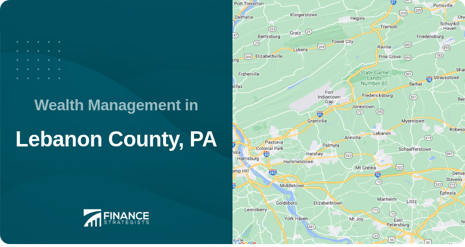 Wealth Management in Lebanon County, PA