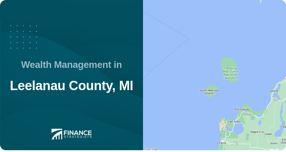 Wealth Management in Leelanau County, MI