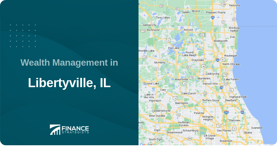 Wealth Management in Libertyville, IL