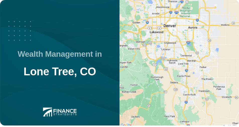 Wealth Management in Lone Tree, CO