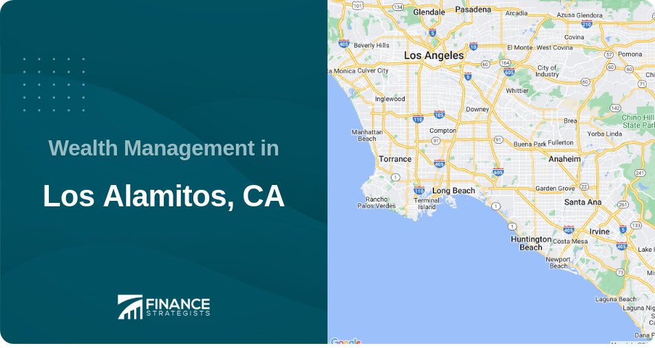Wealth Management in Los Alamitos, CA