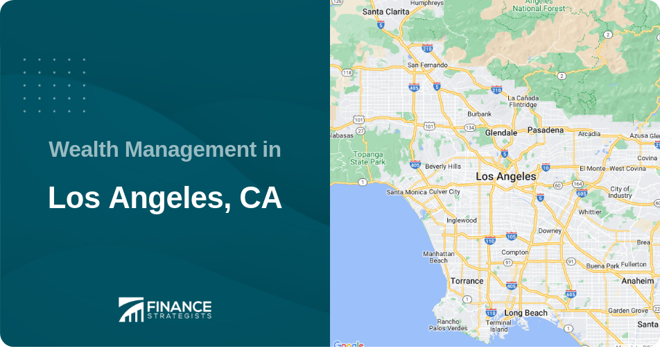 Wealth Management in Los Angeles, CA