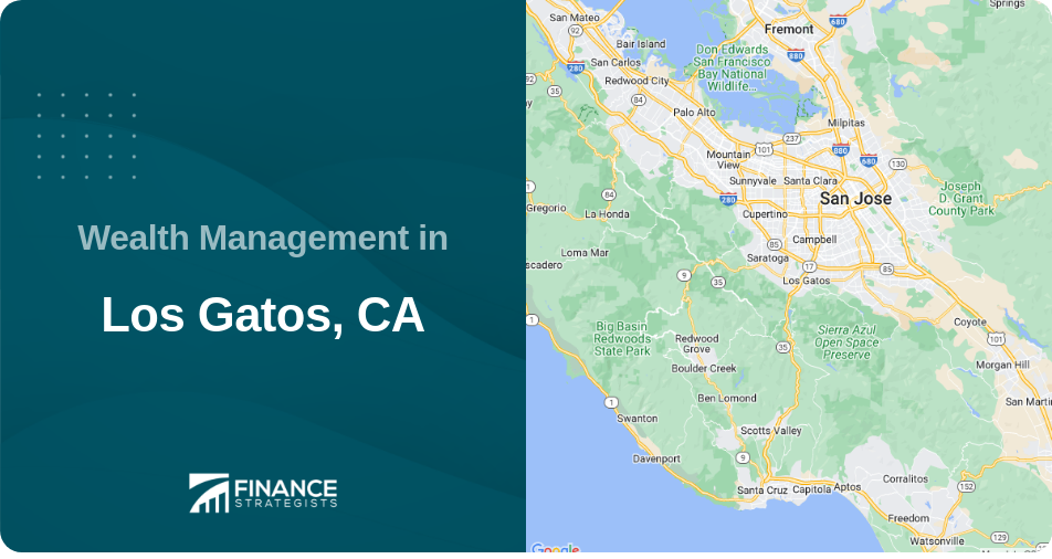 Wealth Management in Los Gatos, CA