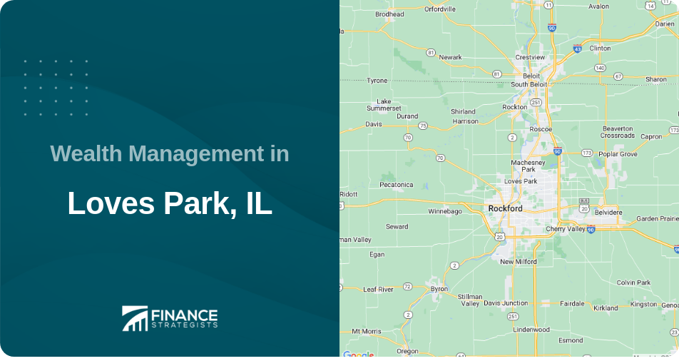 Wealth Management in Loves Park, IL