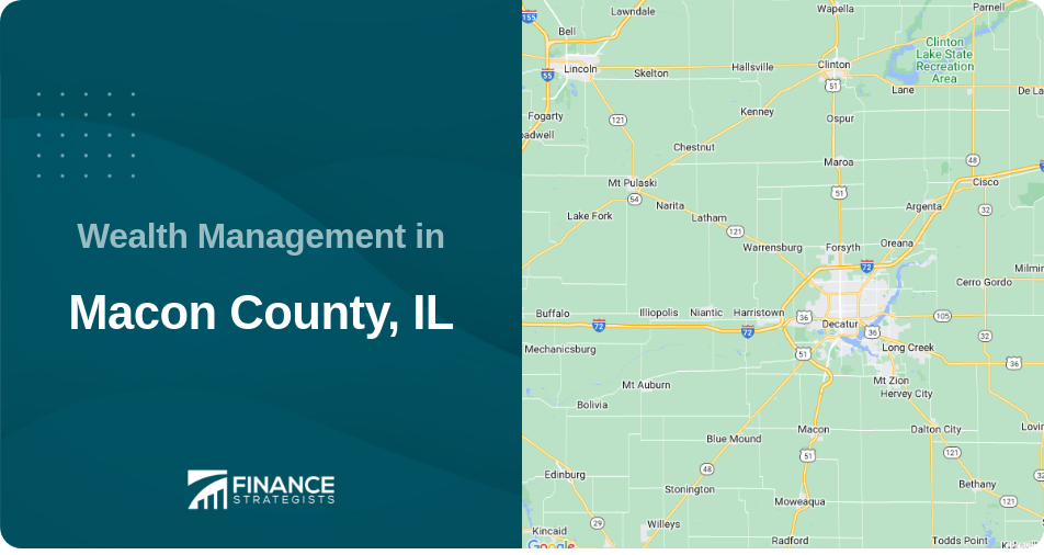 Wealth Management in Macon County, IL