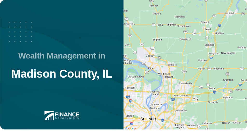 Wealth Management in Madison County, IL