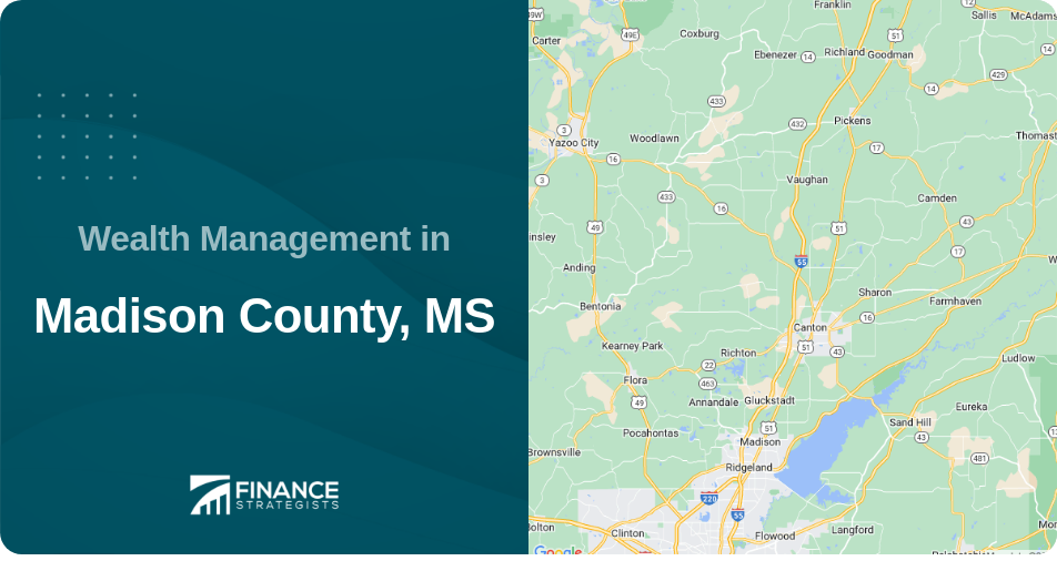 Wealth Management in Madison County, MS