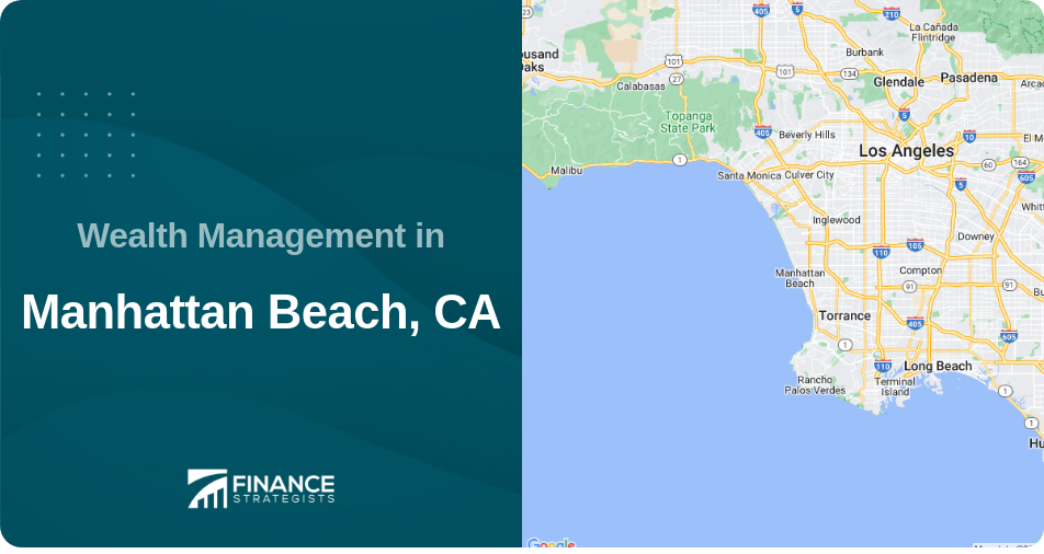 Wealth Management in Manhattan Beach, CA