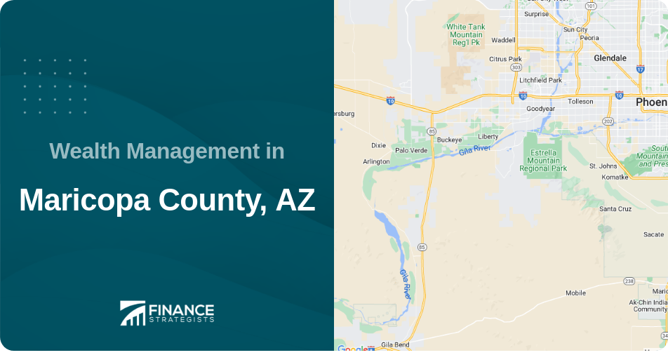Wealth Management in Maricopa County, AZ