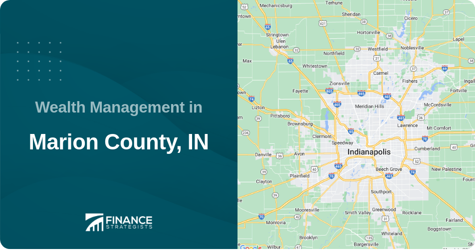 Wealth Management in Marion County, IN