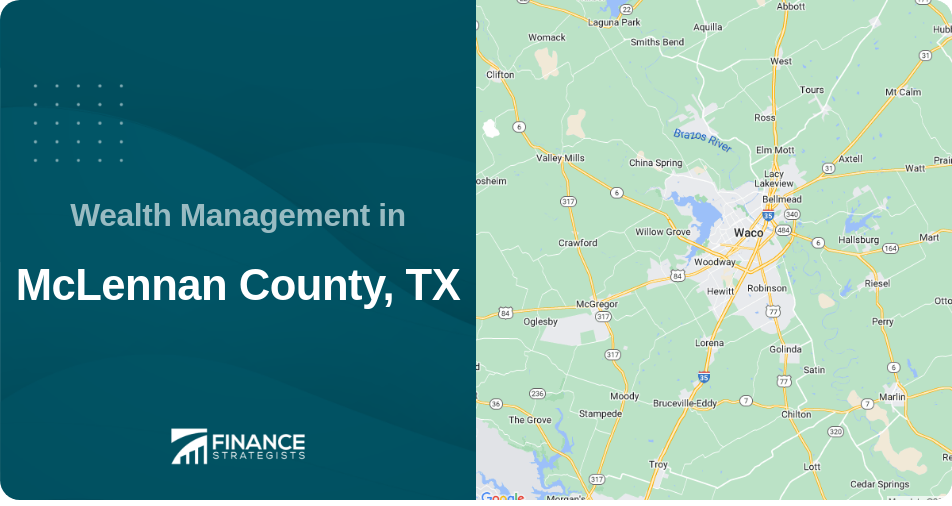 Wealth Management in McLennan County, TX