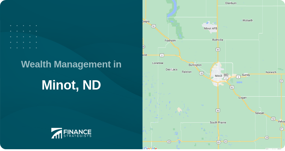 Wealth Management in Minot, ND