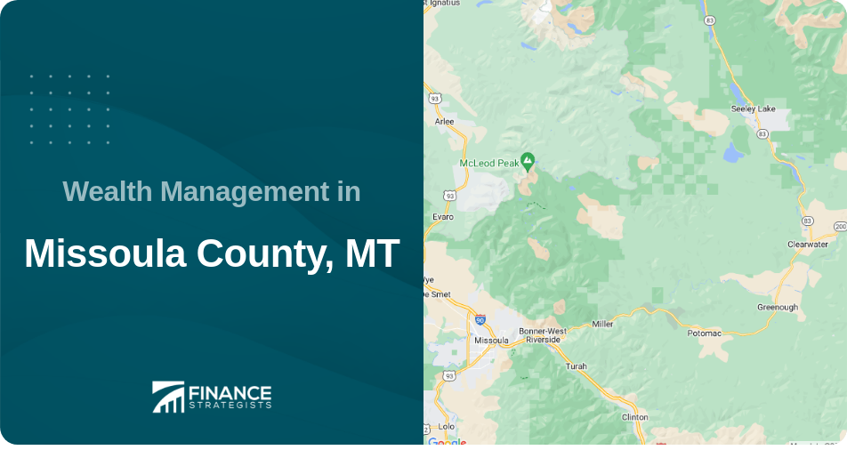 Wealth Management in Missoula County, MT