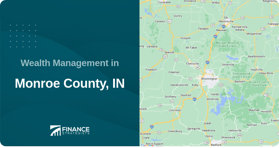 Wealth Management in Monroe County, IN