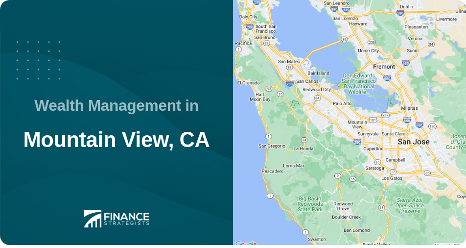 Wealth Management in Mountain View, CA