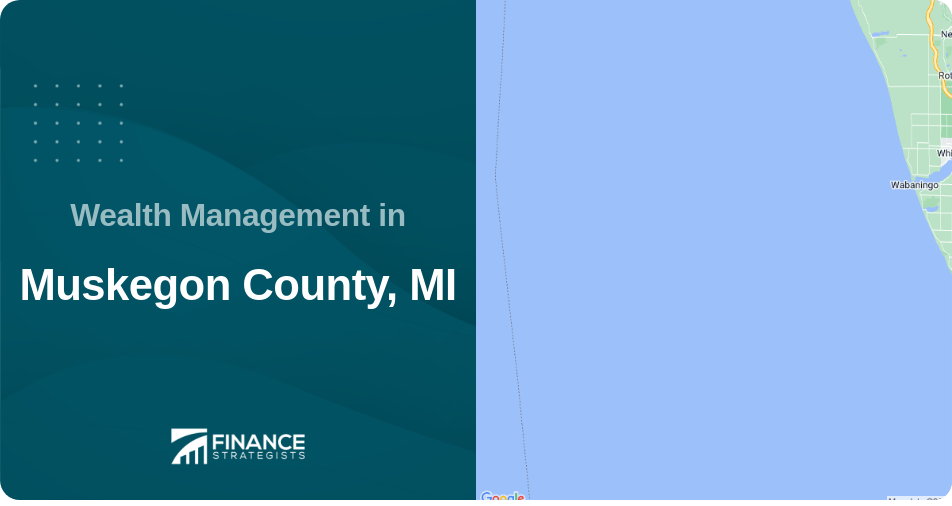 Wealth Management in Muskegon County, MI