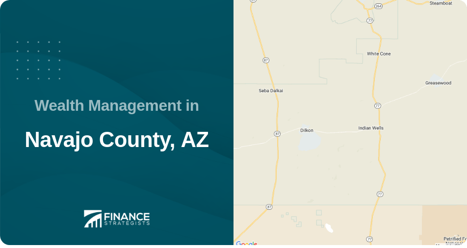 Wealth Management in Navajo County, AZ