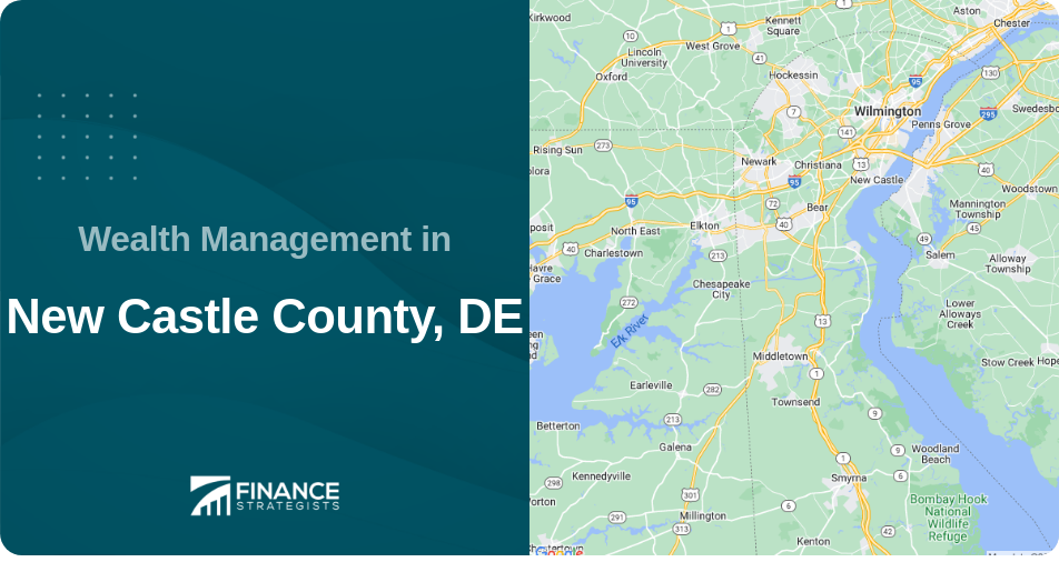 Wealth Management in New Castle County, DE
